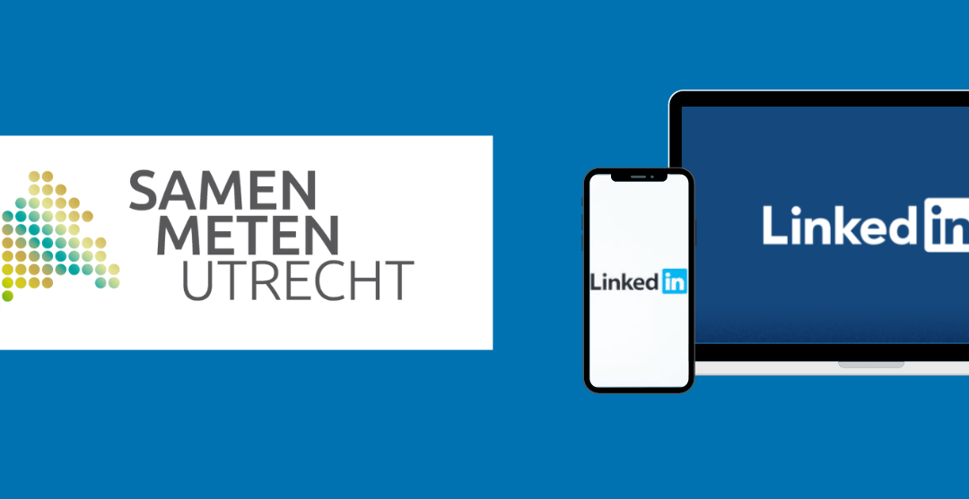 LinkedIn-pagina Samen Meten Utrecht live!