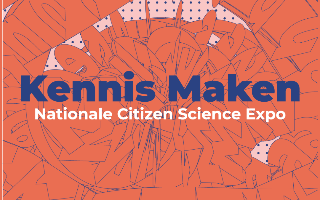 Organiseer een activiteit tijdens Kennis Maken: Nationale Citizen Science Expo